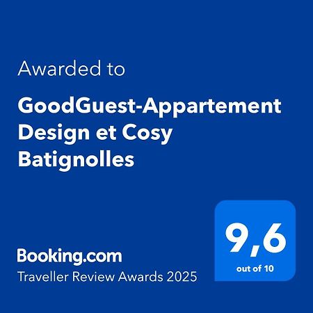 Goodguest-Appartement Design Et Cosy Batignolles Paris Exterior photo